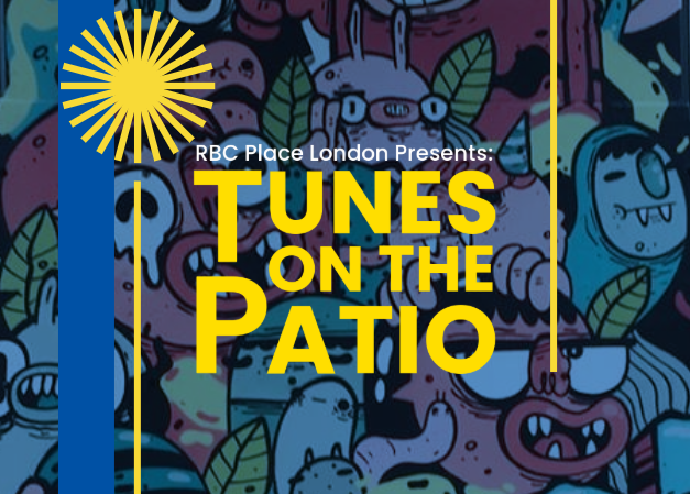 RBC Place London Presents: Tunes on the Patio
